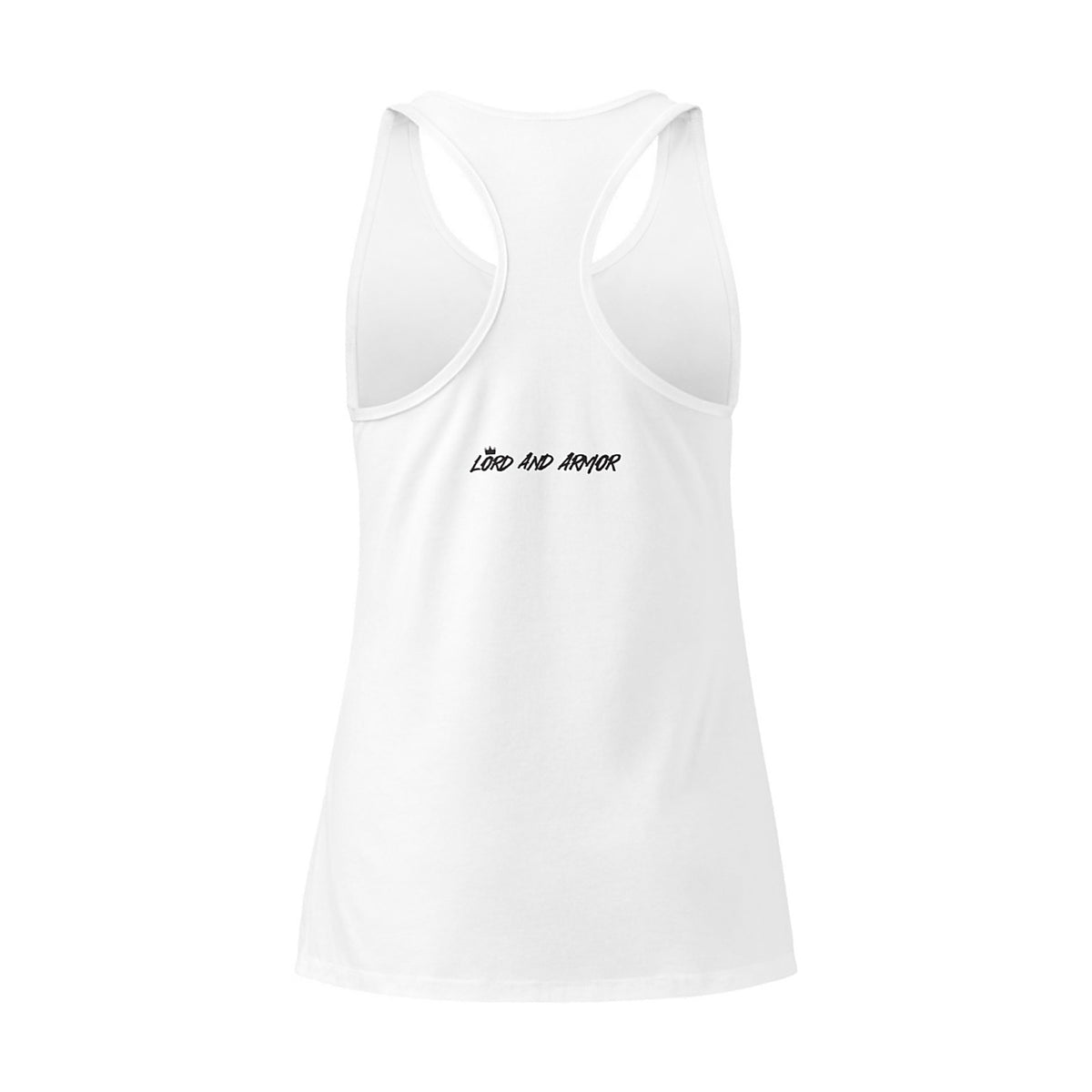 White Taking the Wins racerback tank, back with Lord and Armor script logo