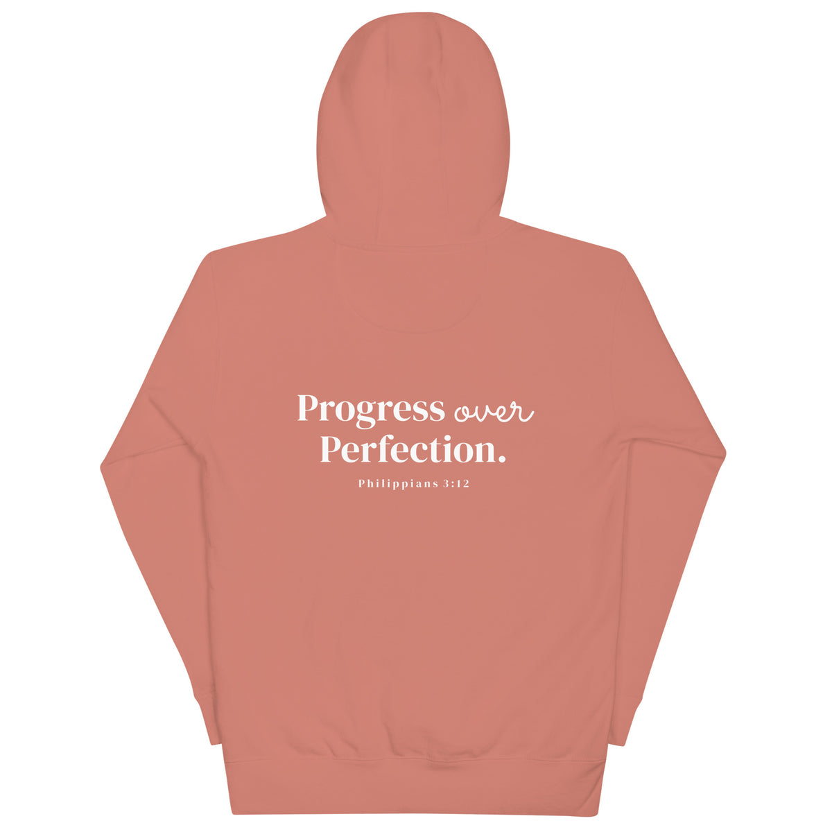 Back view of the Lord & Armor POP. pullover hoodie in Dusty Rose, Progress over Perfection. with Philippians 3:12 on the back in white lettering